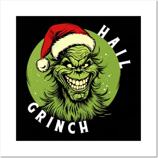 Hail Grinch! Posters and Art